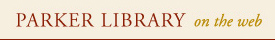 Parker Library on the Web